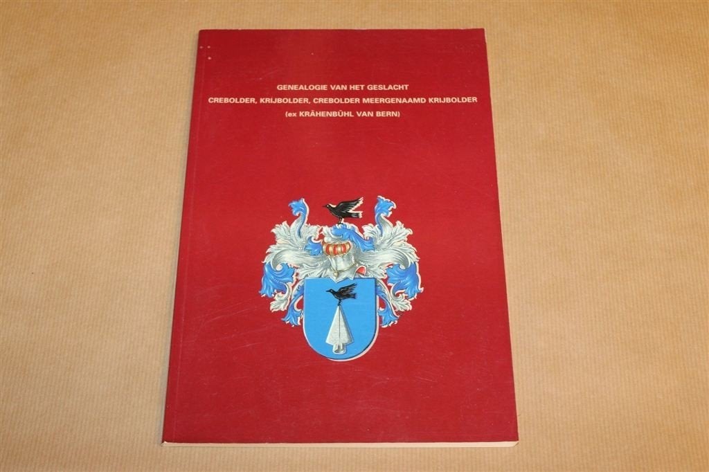 Genealogie Crebolder Krijbolder — Familiegeschiedenis Bern, Boeken, Ophalen of Verzenden, Gelezen