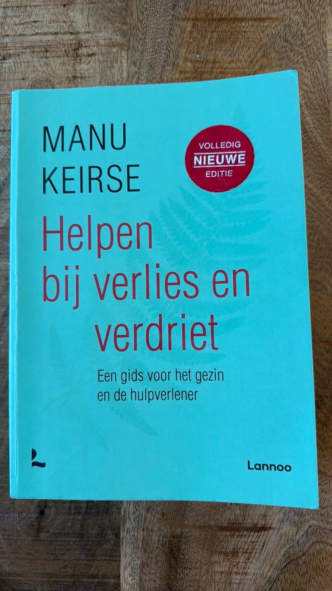 Manu Keirse Helpen bij verlies en verdriet, Boeken, Ophalen, Gelezen