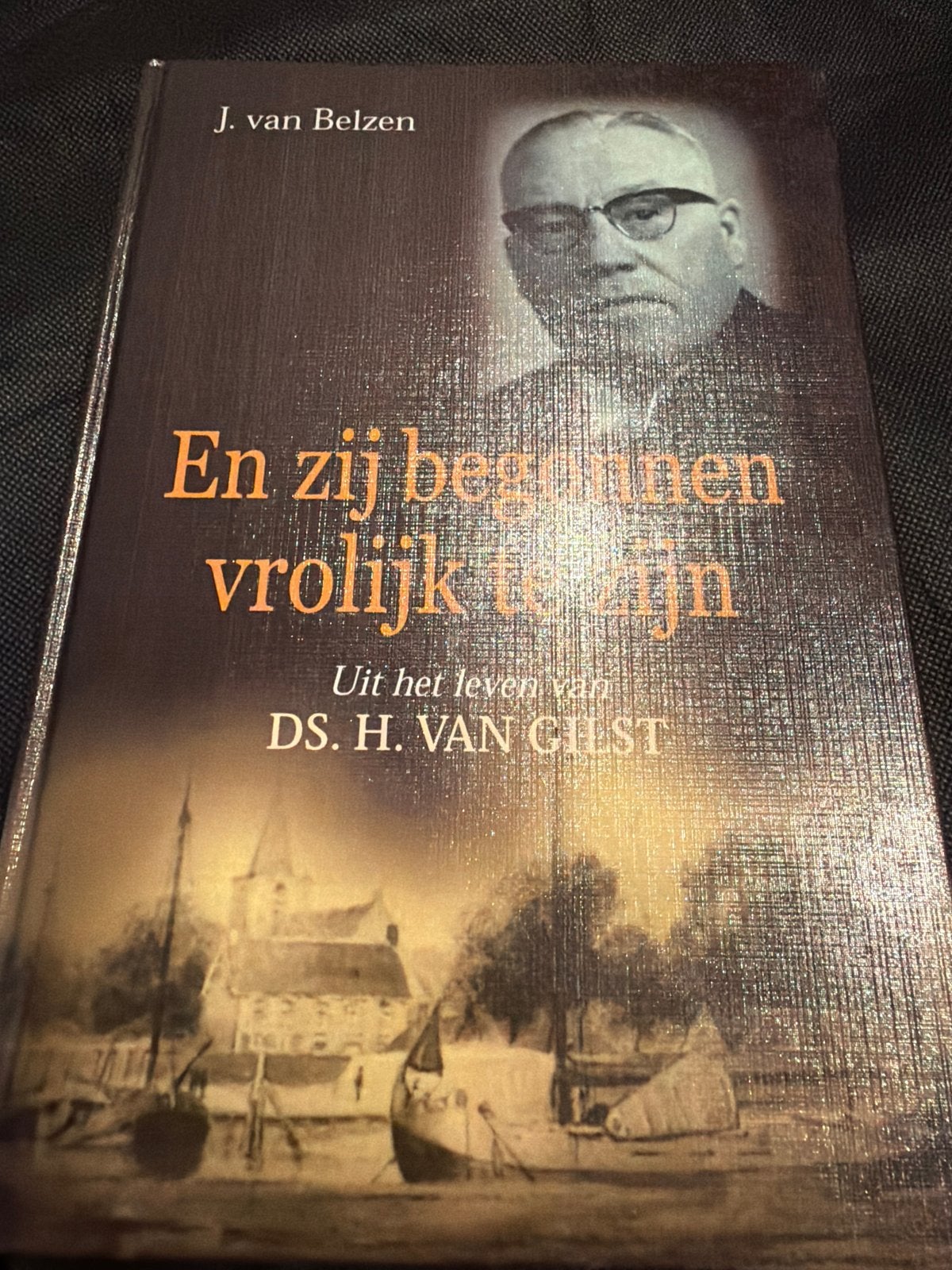 En zij begonnen vrolijk te zijn - Ds. H. van Gilst, Ophalen of Verzenden, Zo goed als nieuw, Christendom | Protestants