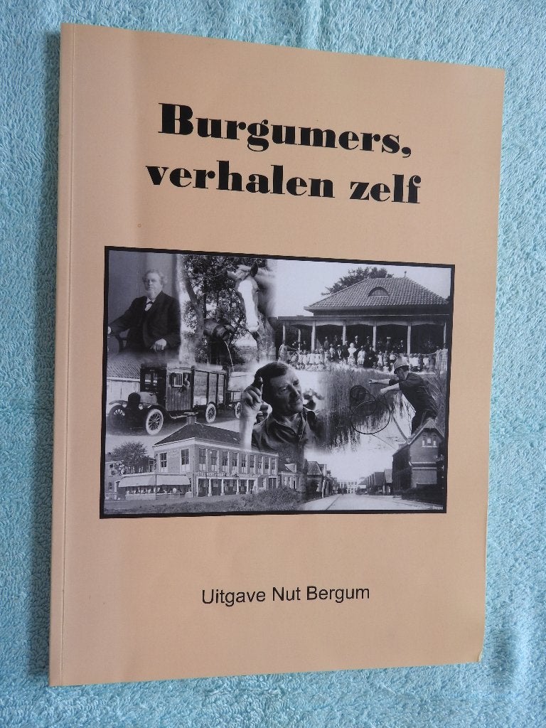 Burgumers, verhalen zelf - Bergum Burgum, Ophalen of Verzenden, Zo goed als nieuw