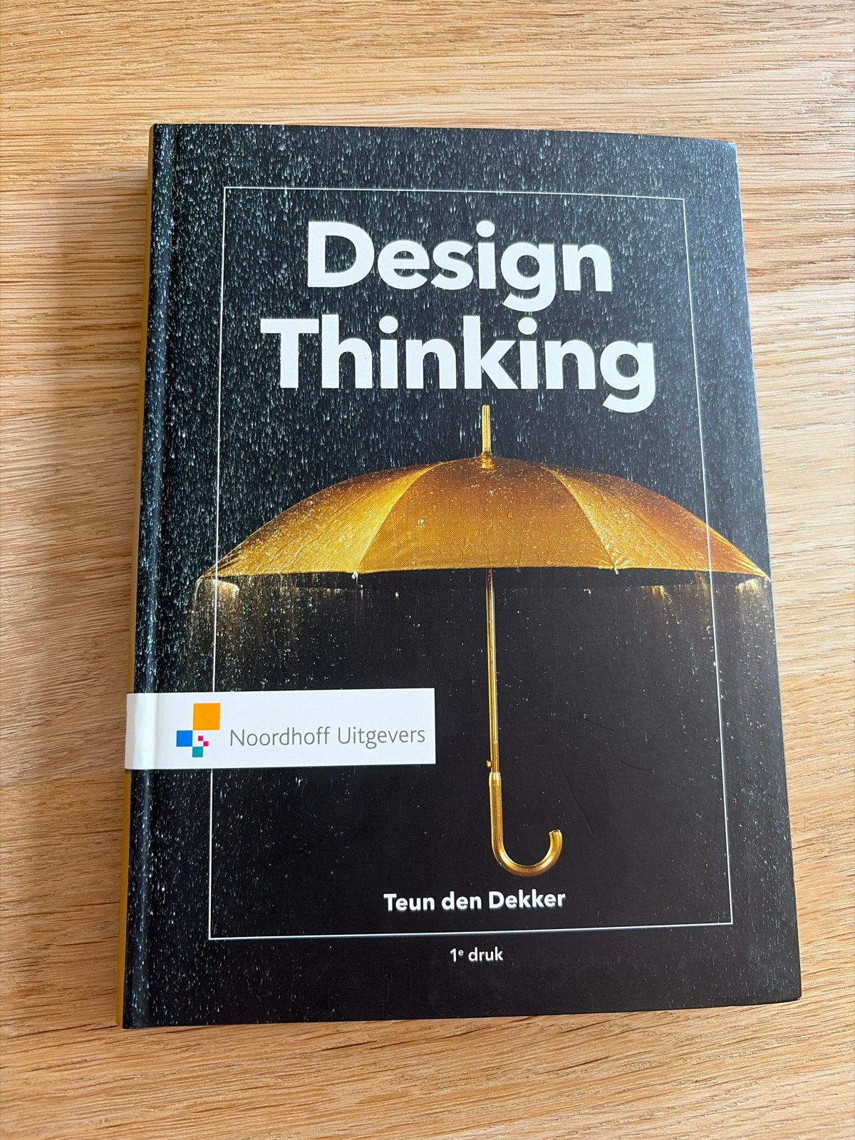 Design Thinking - Teun den Dekker (gloednieuw), Verzenden, Gamma, Nieuw, HBO