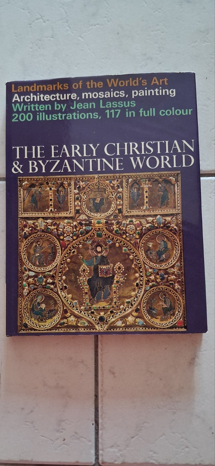 The Early Christian & Byzantine World - Jean Lassus, Ophalen of Verzenden, Zo goed als nieuw, Overige onderwerpen, Jean Lassus