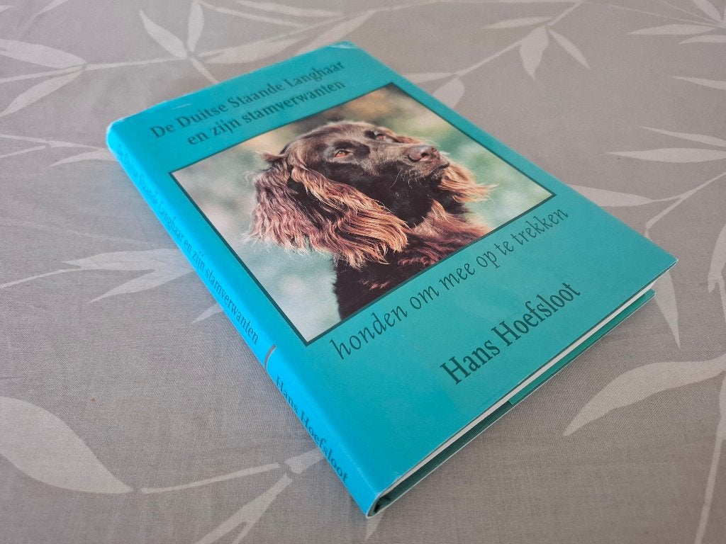 De DUITSE STAANDE LANGHAAR en zijn stamverwanten - Hoefsloot, Ophalen of Verzenden, Gelezen, Honden
