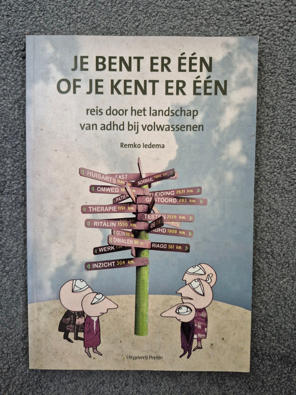 R.A. Iedema - Je bent er een of je kent er een, Ophalen of Verzenden, Zo goed als nieuw, R.A. Iedema