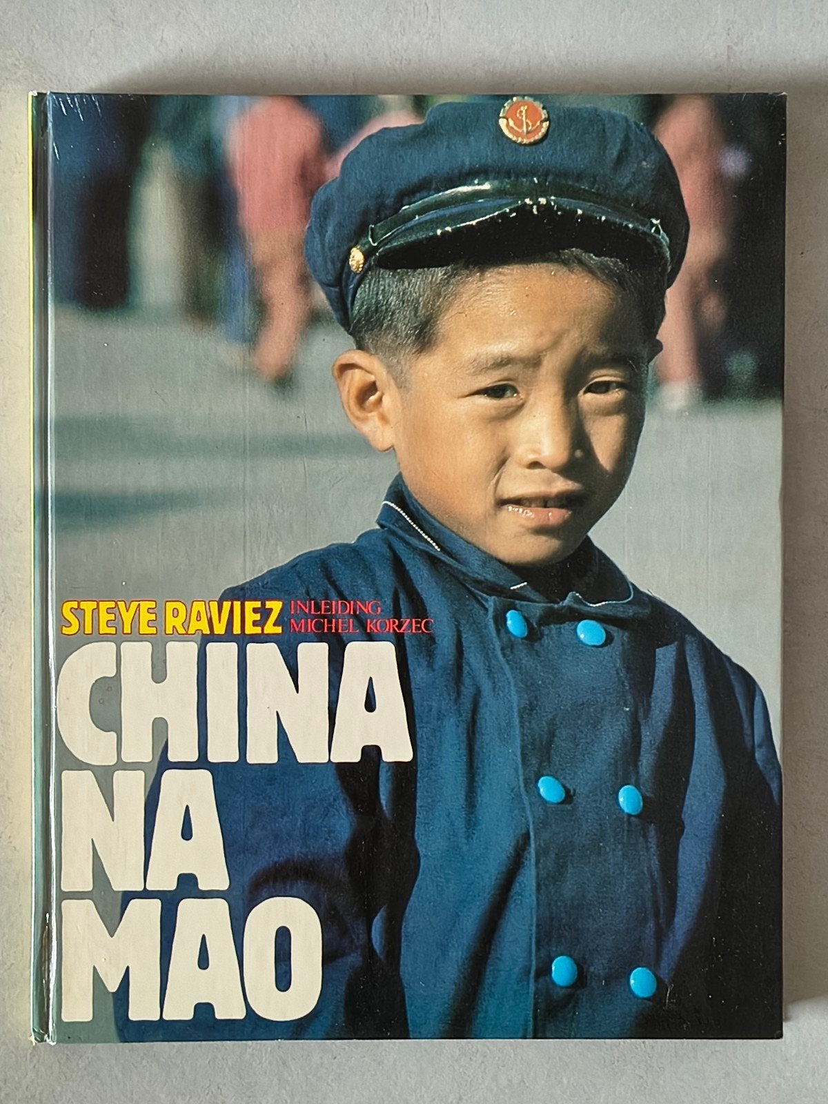 China Na Mao - Steve Raviez (Fotoboek), Ophalen of Verzenden, Zo goed als nieuw, Steve Raviez, Wereld overig