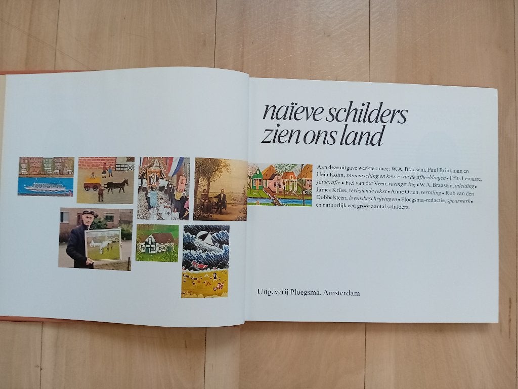 Naïeve Schilders Zien Ons Land - Ploegsma Amsterdam., Gelezen, Ophalen of Verzenden, W.A. Braasem, Paul Briels, Hein Kuhn, Schilder- en Tekenkunst