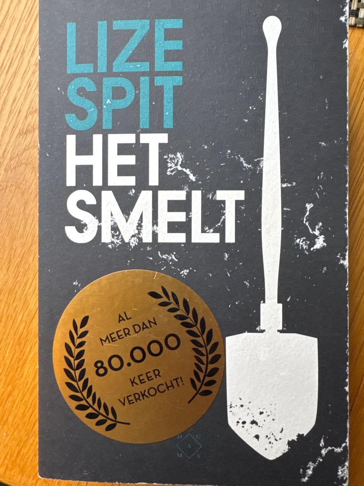 Lize Spit - Het Smelt (Al meer dan 80.000 keer verkocht!), Ophalen of Verzenden, Gelezen, België