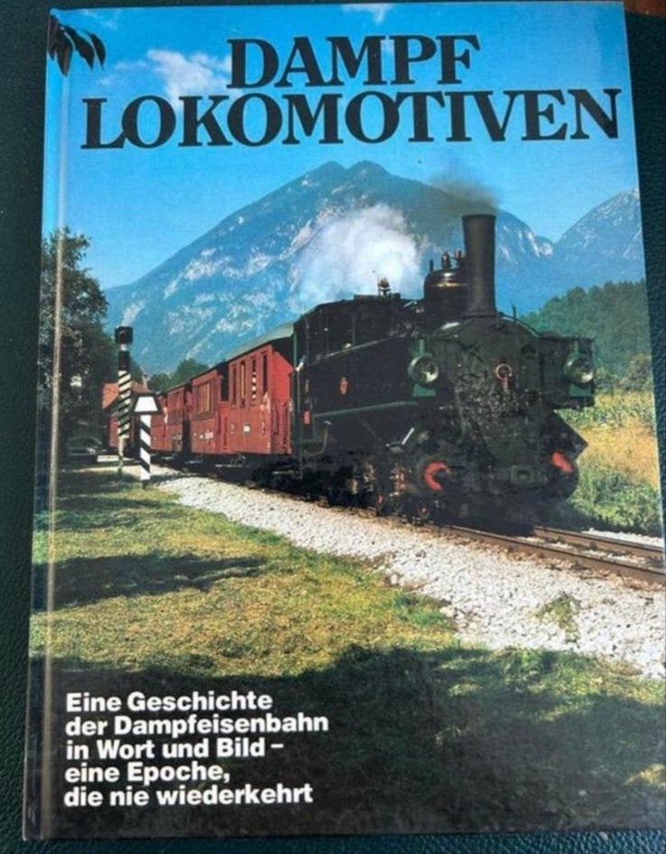 Dampf Lokomotiven - Geschiedenis van stoomtreinen, Boeken, Ophalen of Verzenden, Zo goed als nieuw, Trein