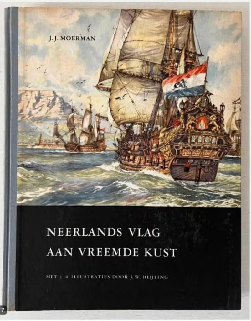 Neerlands vlag aan vreemde kust - J. J. Moerman (compleet), Ophalen of Verzenden, Gelezen, Europa