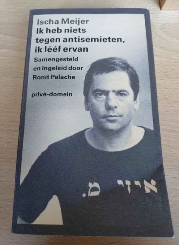 Ischa Meijer - Ik heb niets tegen antisemieten Arbeiderspers, Boeken, Literatuur, Ophalen of Verzenden, Zo goed als nieuw