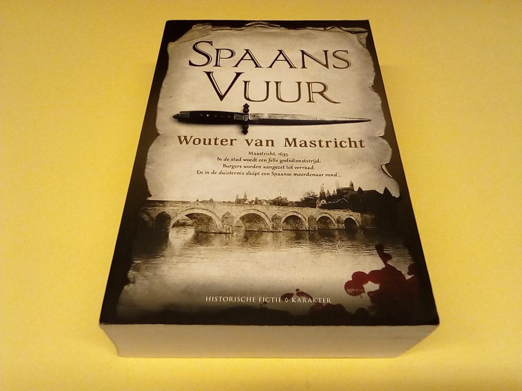 wouter van mastricht /// spaans vuur ///, Boeken, Ophalen of Verzenden, Zo goed als nieuw
