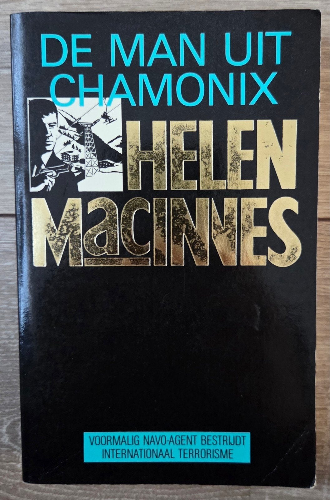Helen MacInnes - De man uit Chamonix, Boeken, Ophalen of Verzenden, Zo goed als nieuw, Helen MacInnes