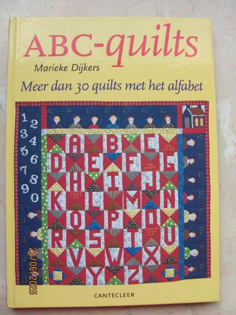 NIEUWSTAAT Boek ABC-QUILTS Marieke DIJKERS patchwork 1998, Boeken, Ophalen of Verzenden, Borduren en Naaien, Marieke Dijkers, Zo goed als nieuw