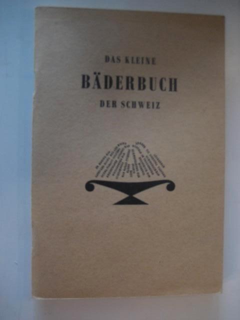 Das kleine baderbuch der schweiz 1958, Ophalen of Verzenden, Zo goed als nieuw