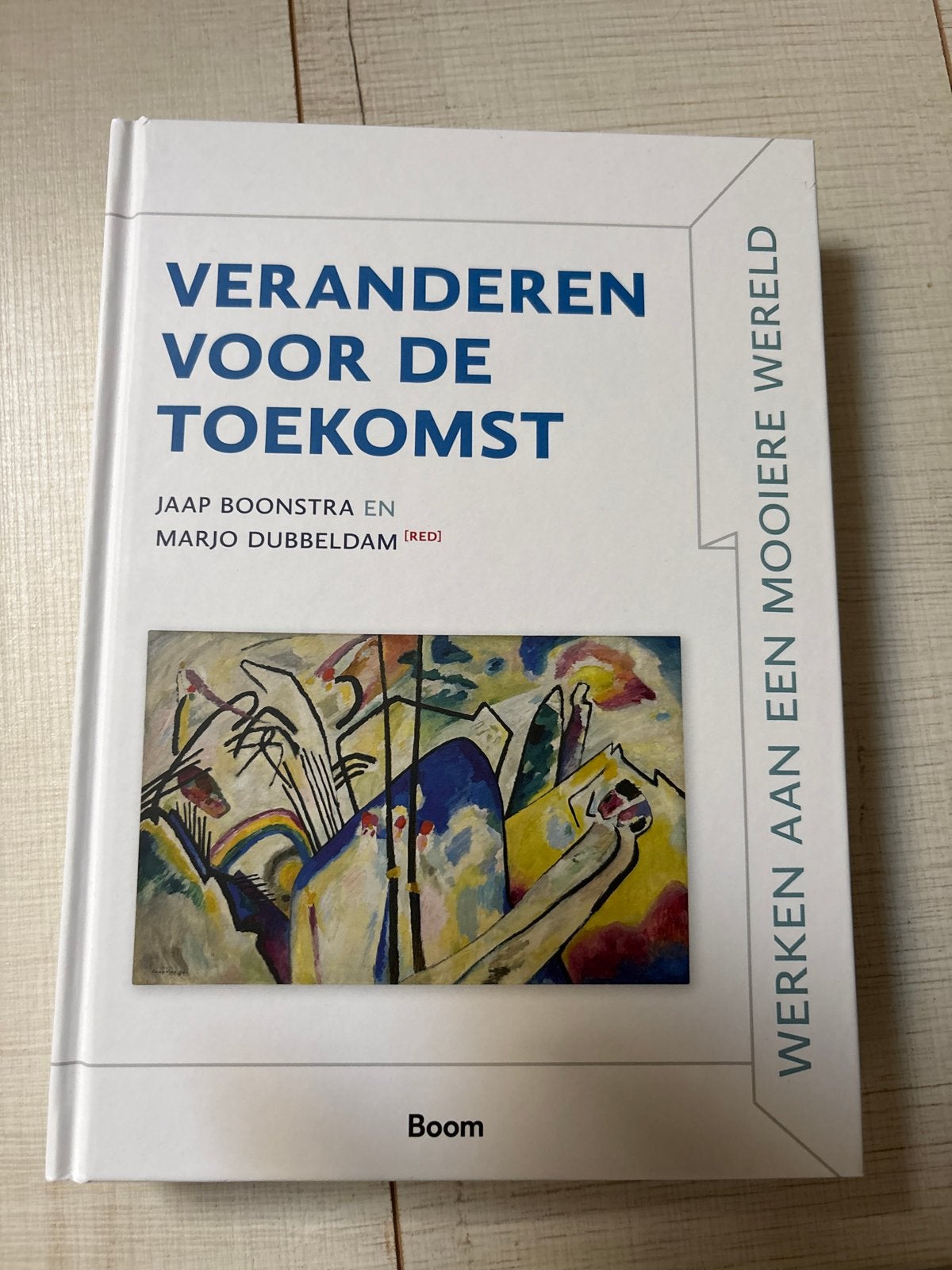Veranderen voor de Toekomst - Jaap Boonstra & Marjo Dubbelda, Boeken, Ophalen of Verzenden, Nieuw, Nederland
