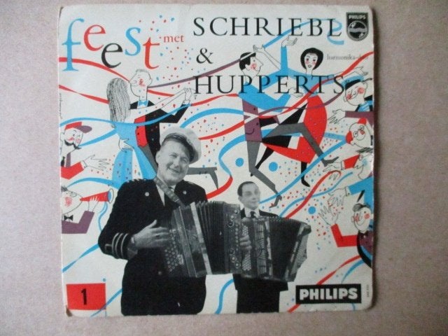 s4865 schriebl en hupperts - feest met, Ophalen, Gebruikt, 7 inch, Overige genres