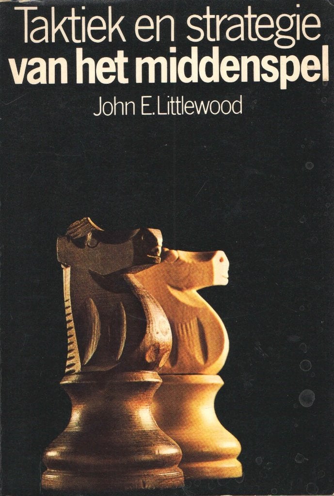 Taktiek en strategie van het middenspel - John E. Littlewood, Boeken, Gelezen, Denksport, John E. Littlewood, Ophalen of Verzenden