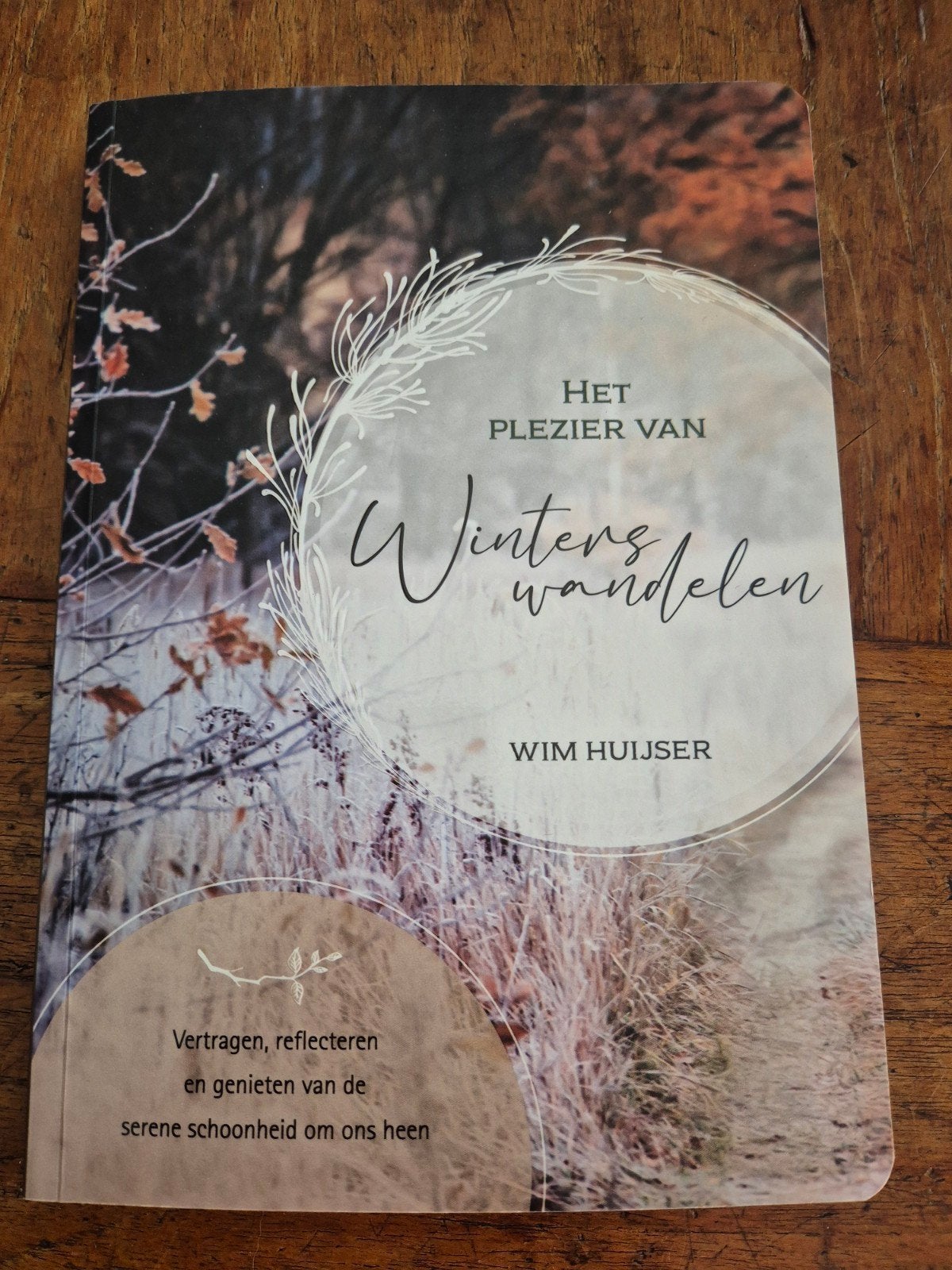 Het Plezier van Winterwandelen - Wim Huijser, Ophalen of Verzenden, Zo goed als nieuw, Wim Huijser