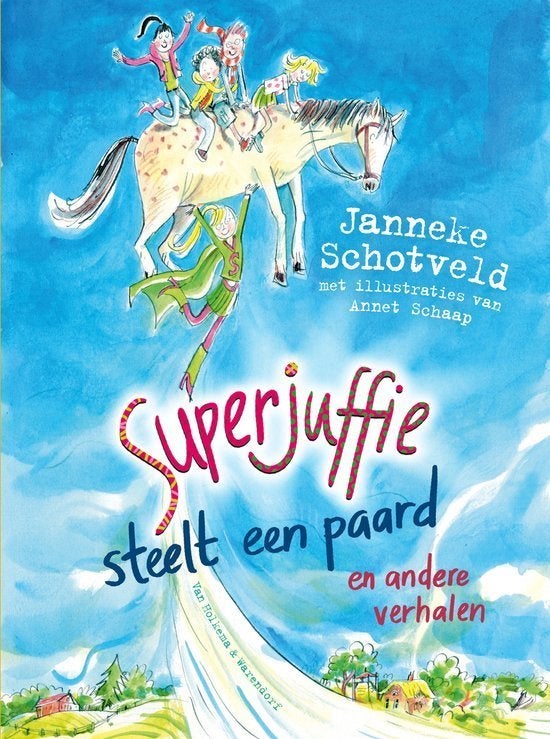 Superjuffie - Superjuffie steelt een paard/nieuwe hardcover, Verzenden, Nieuw, Janneke Schotveld, Fictie algemeen