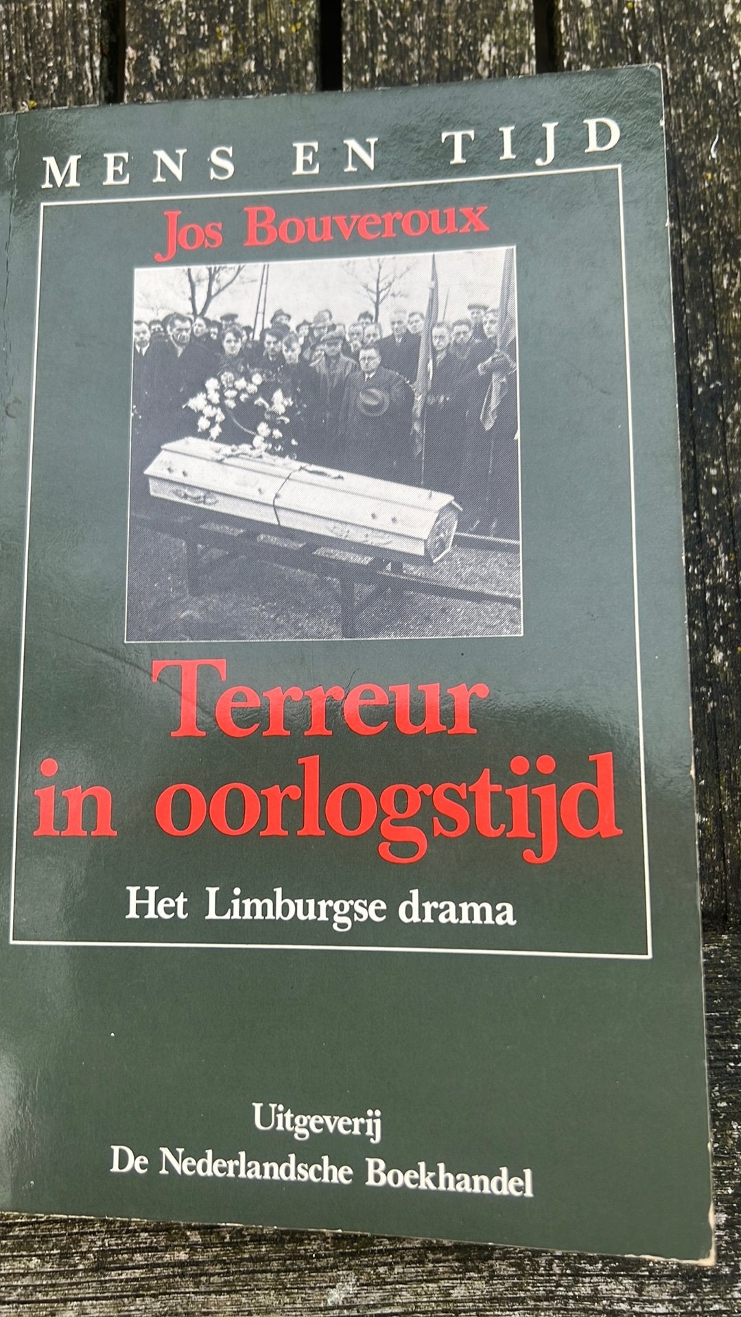 België Terreur in oorlogstijd Het Limburgsedrama JBouveroux, Ophalen of Verzenden, Duitsland, Boek of Tijdschrift