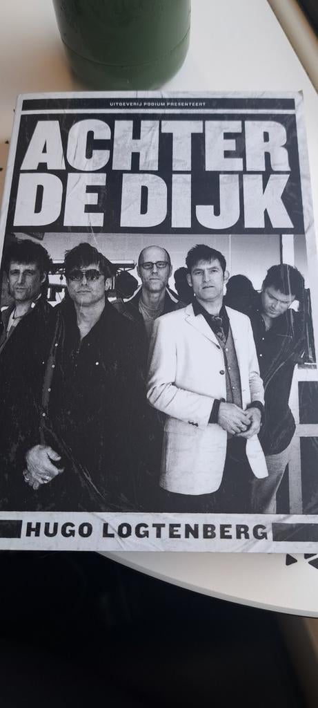 Achter De Dijk: Het verhaal van Nederlands beste live-band, Ophalen of Verzenden, Zo goed als nieuw, Artiest, Hugo Logtenberg