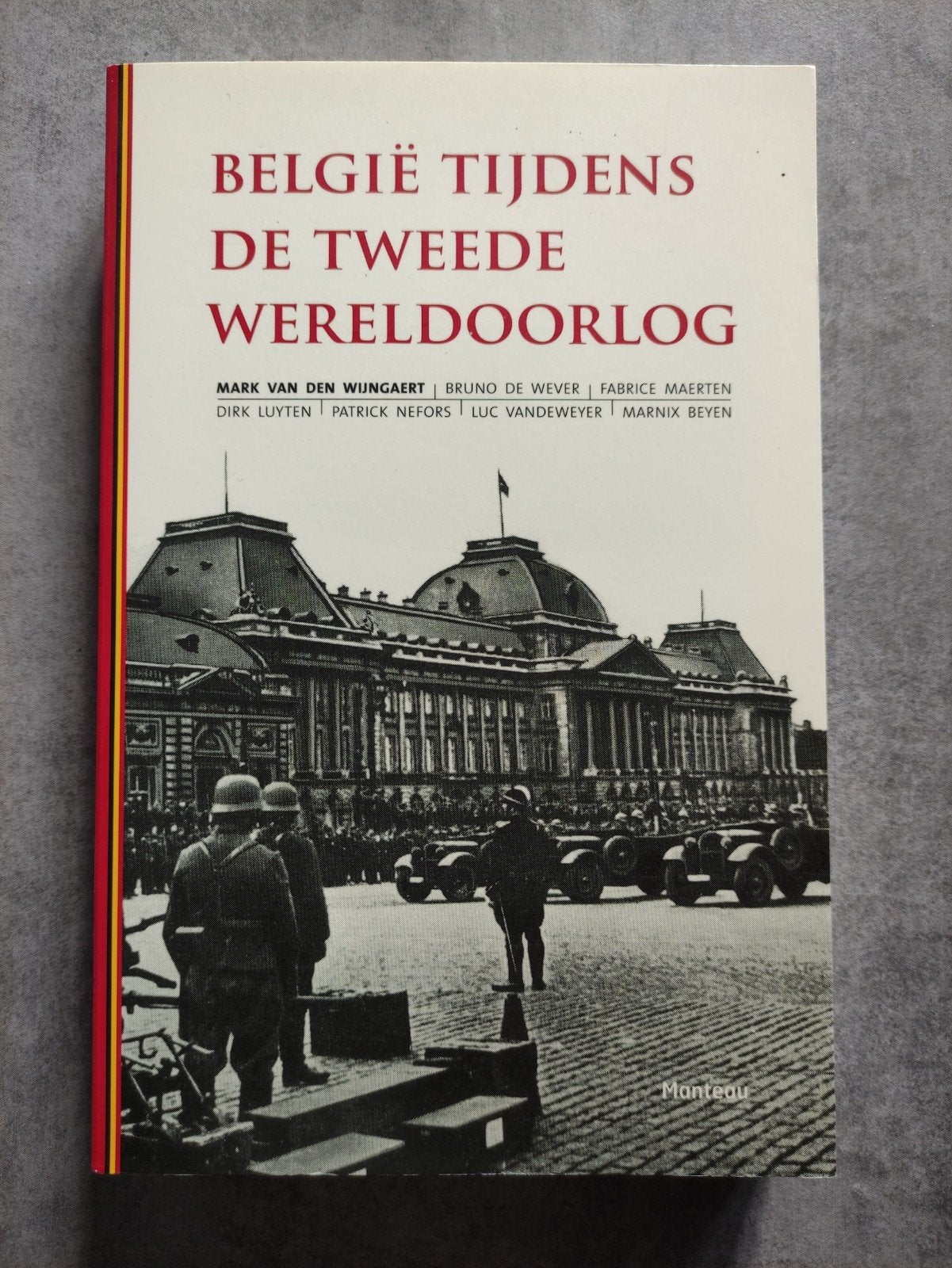 Belgie tijdens de tweede wereldoorlog boek, Verzamelen, Ophalen of Verzenden