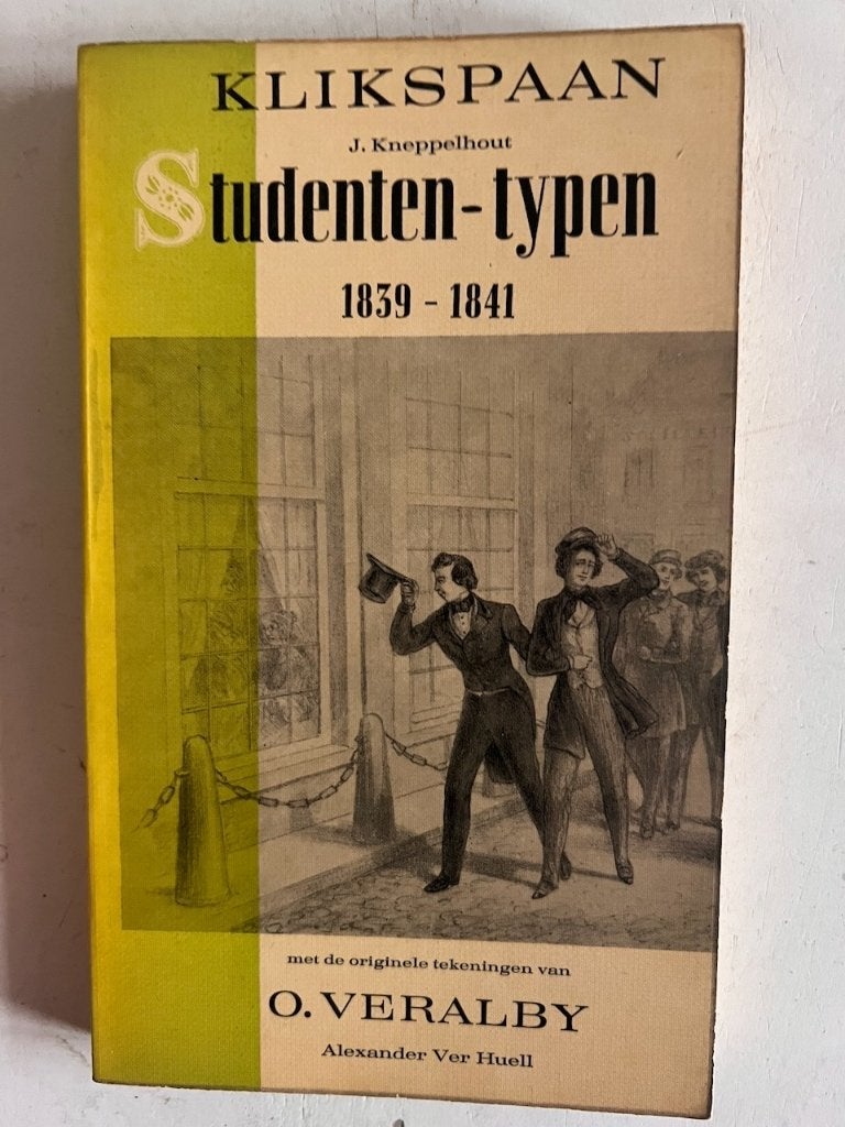 J. Kneppelhout: Klikspaan - Studenten-type 1839-1841, Ophalen of Verzenden, Gelezen, J. Kneppelhout, Nederland