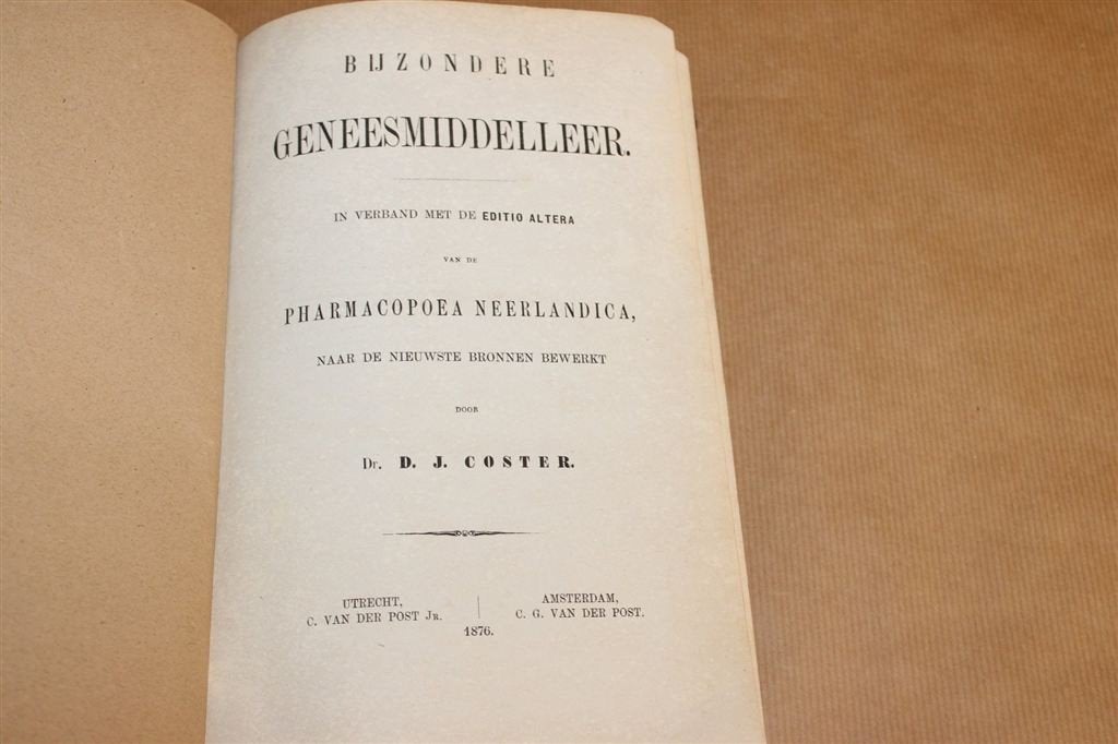 Bijzondere Geneesmiddelleer — D.J. Coster [1876], Antiek en Kunst, Ophalen of Verzenden