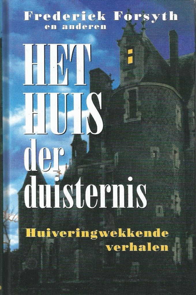 Het huis der duisternis, Huiveringwekkende verhalen, Ophalen of Verzenden