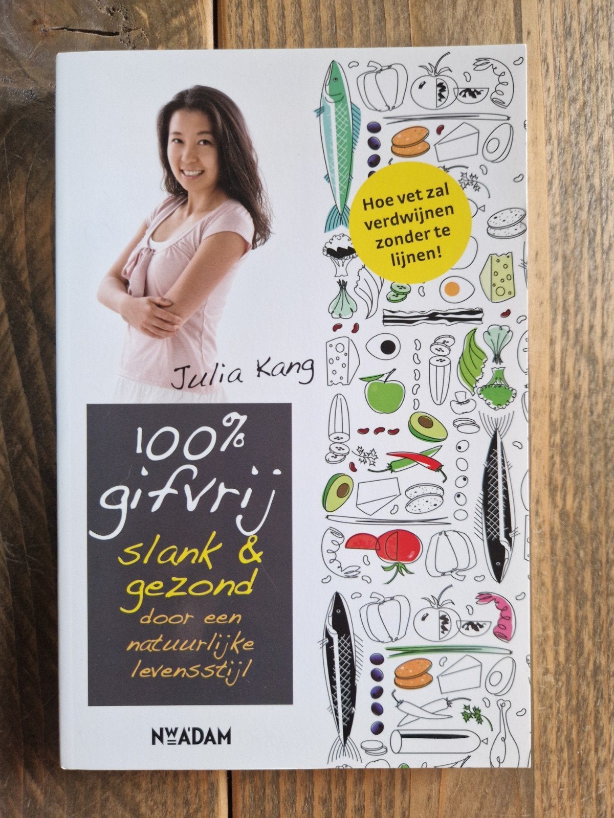 100% Gifvrij: Slank & Gezond... - Julia Kang, Boeken, Ophalen of Verzenden, Dieet en Voeding, Julia Kang