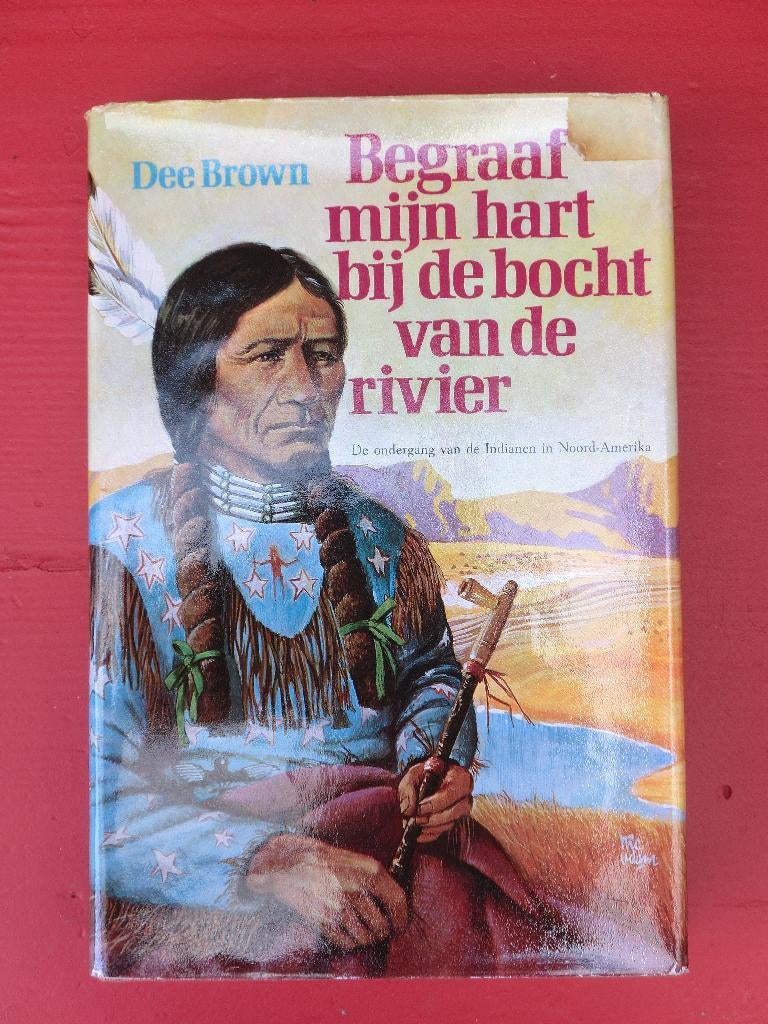Begraaf mijn hart bij de bocht van de rivier, Boeken, Gelezen, 19e eeuw, Ophalen of Verzenden, Noord-Amerika