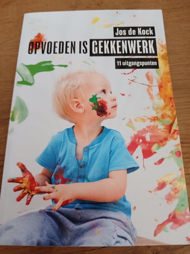 Opvoeden is gekkenwerk, Ophalen of Verzenden, Zo goed als nieuw, Jos de Kock