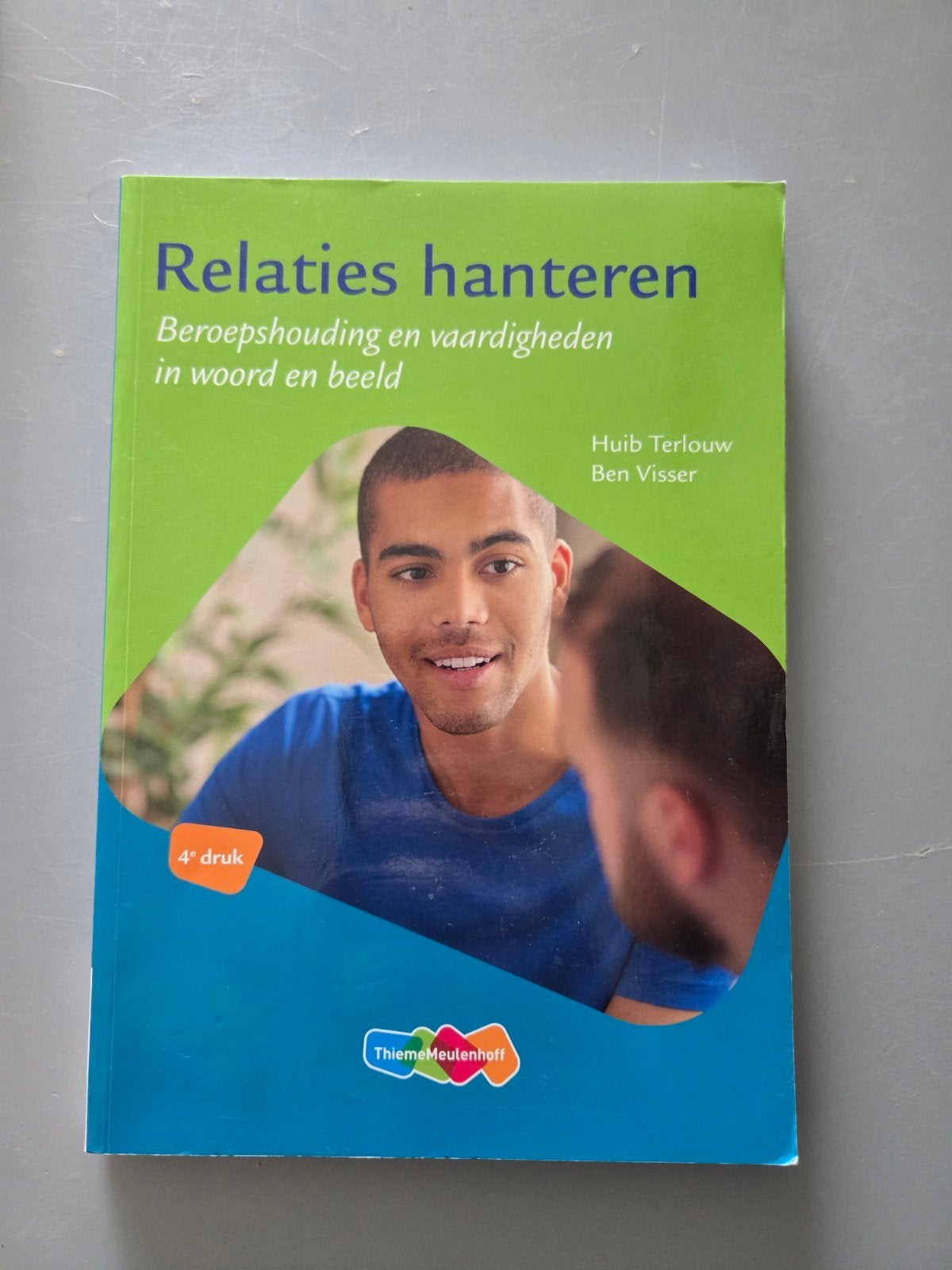 Relaties hanteren: Beroepshouding en vaardigheden, Gelezen, Gamma, Huib Terlouw, Ben Visser, HBO
