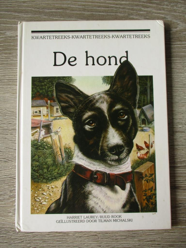 De hond - Harriet Laurey / Ruud Rook, Ophalen of Verzenden, Gelezen, Honden