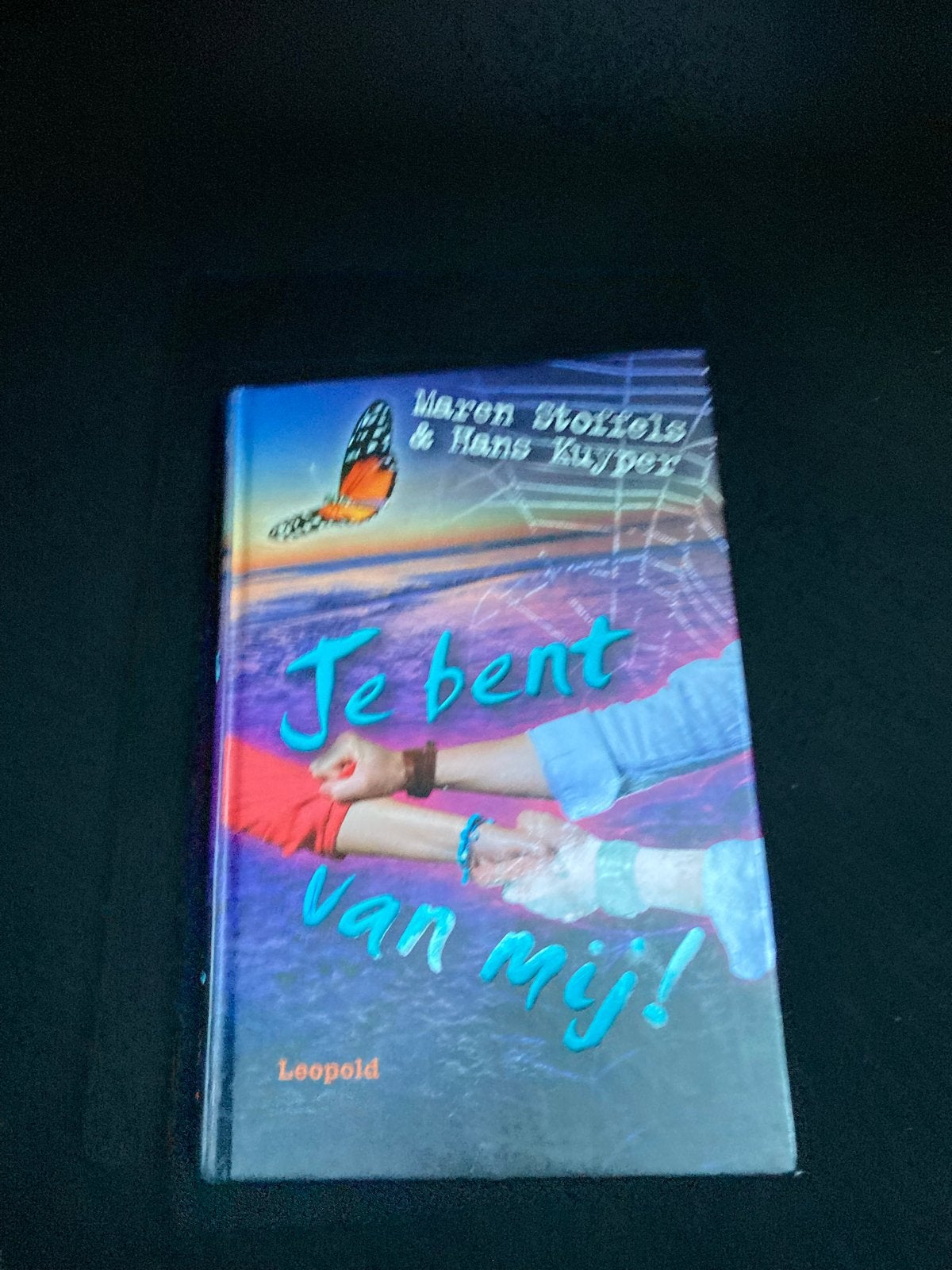 Je bent van mij! - Maren Stoffels & Hans Kuyper, Ophalen of Verzenden, Zo goed als nieuw, Fictie