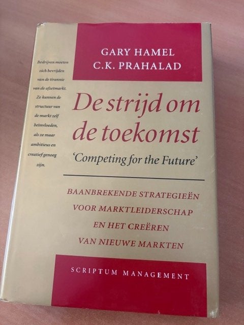Hamel, Prahalad De strijd om de toekomst, Boeken, Gelezen, Diverse auteurs, Ophalen of Verzenden, Management