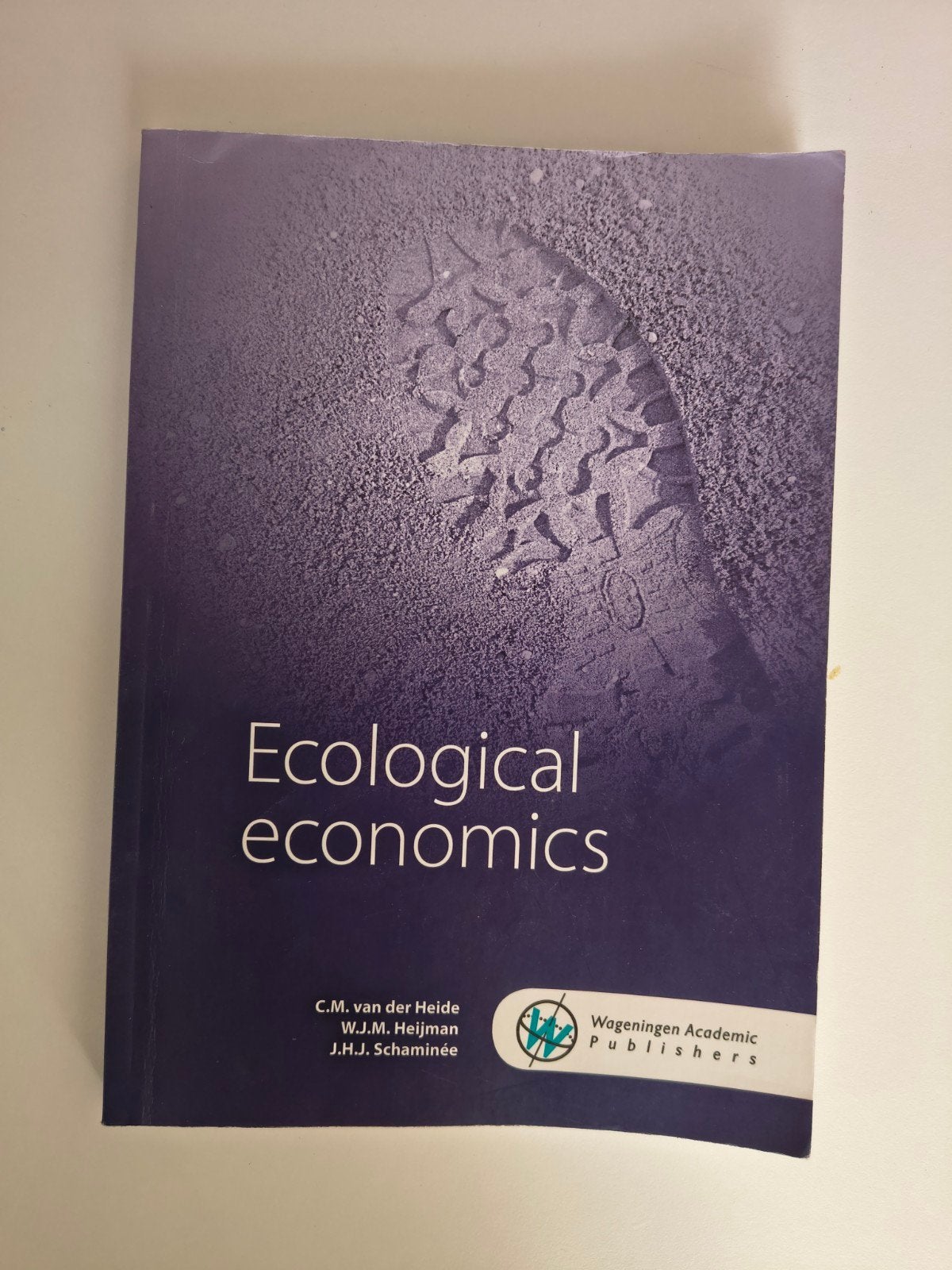 Ecological Economics - Wageningen Academic Publishers, C.M. van der Heide, W.J.M. Heijman, J.H.J. Schaminée, Zo goed als nieuw