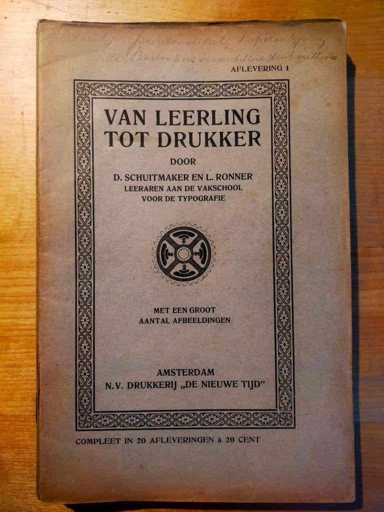 Van leerling tot drukker (1912) 18 van  de 20 afleveringen, Boeken, Ophalen of Verzenden, Gelezen, Overige niveaus, Overige vakken