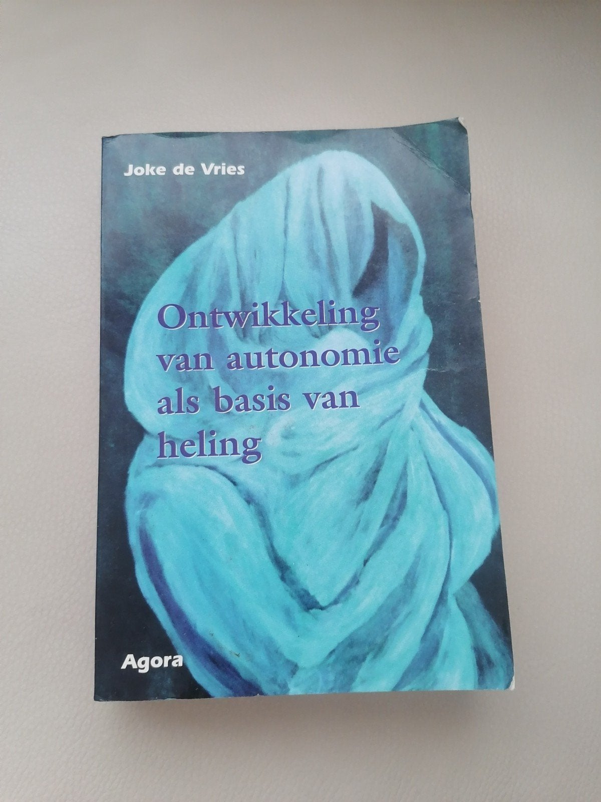Ontwikkeling van autonomie als basis van heling Joke de Vri, Boeken, Ophalen of Verzenden, Gelezen, Ontwikkelingspsychologie