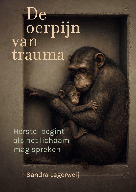 De oerpijn van trauma - Over het begin van herstel..., Verzenden, Nieuw
