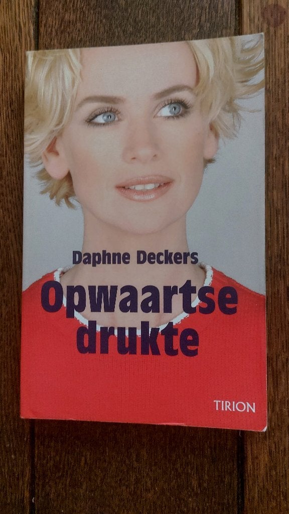 DAPHNE DECKERS: opwaartse druk+ pedagoochelen, Ophalen of Verzenden, Zo goed als nieuw, Nederland