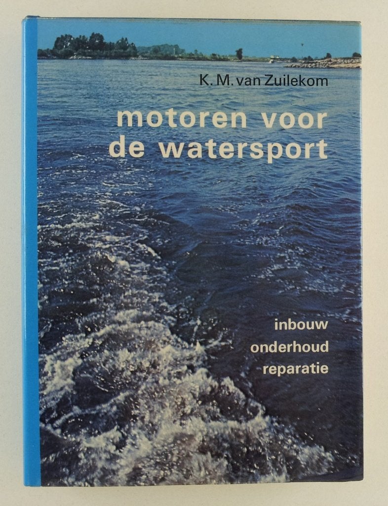 Zuilekom, K.M. van - Motoren voor de watersport, Verzenden, Gelezen