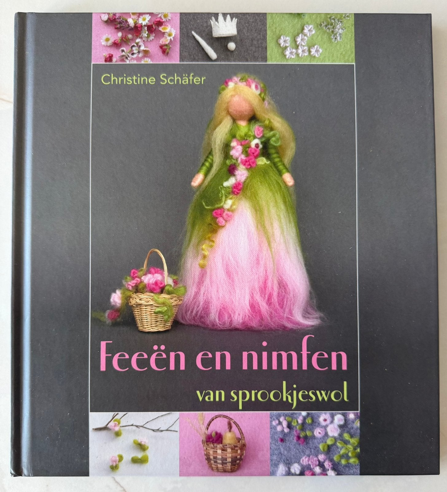 Feeën en nimfen van sprookjeswol - Christine Schäfer, Boeken, Christine Schafer, Ophalen of Verzenden, Zo goed als nieuw, Overige onderwerpen