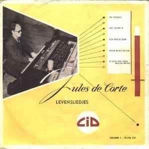 Jules de Corte – Levensliedjes Volume I / Single / VG+ /16-8, Ophalen of Verzenden, Zo goed als nieuw, Pop, EP