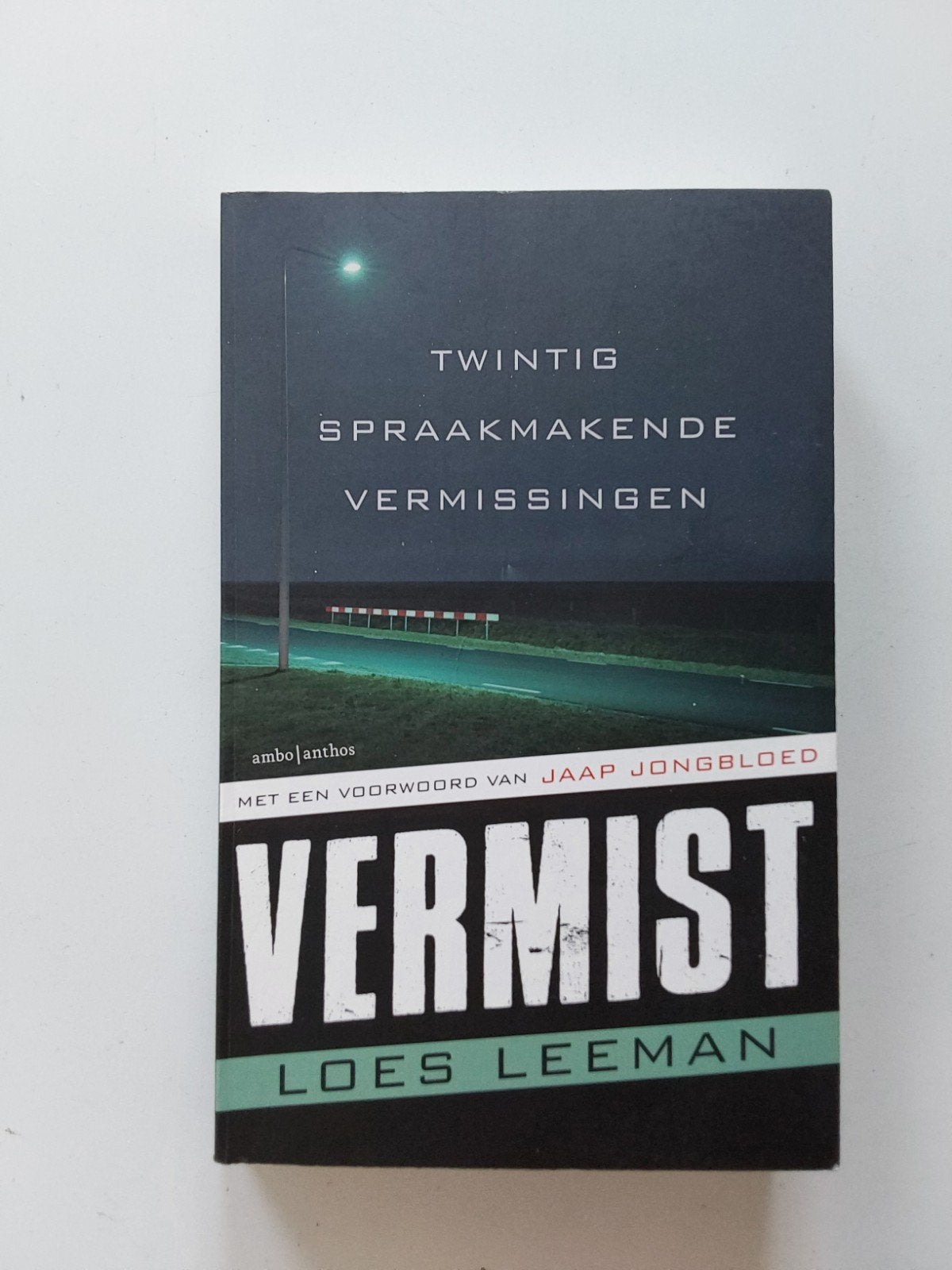 Vermist / door Loes Leeman, Ophalen of Verzenden, Zo goed als nieuw, Loes Leeman