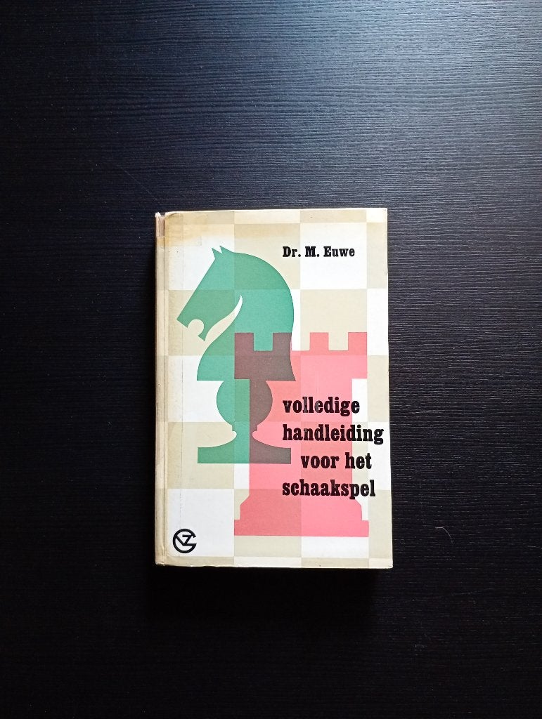 Euwe Volledige handleiding tot het schaakspel, Ophalen of Verzenden, Minder dan 500 stukjes, Gebruikt, Schaken