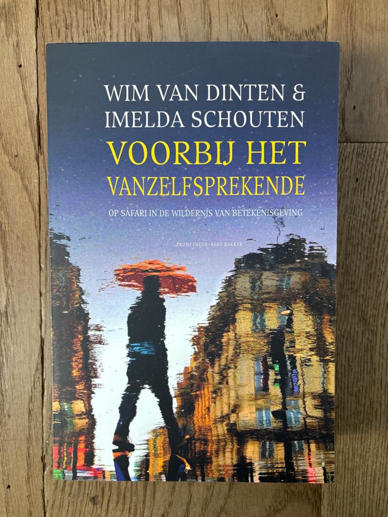 Imelda Schouten - Voorbij het vanzelfsprekende, Ophalen of Verzenden, Zo goed als nieuw, Nederlands, Imelda Schouten; Wim van Dinten