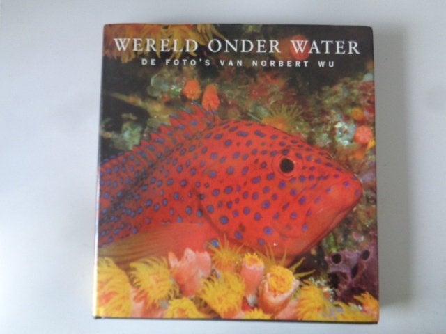 B-7719-10-2 : Wereld onder water de foto,s van N. Wuz, Ophalen of Verzenden, Zo goed als nieuw
