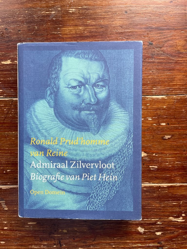 R. van Reine Admiraal Zilvervloot Biografie Piet Hein 2003, Overige, Nieuw, Ophalen of Verzenden, Ronald Prud'Homme van Reine