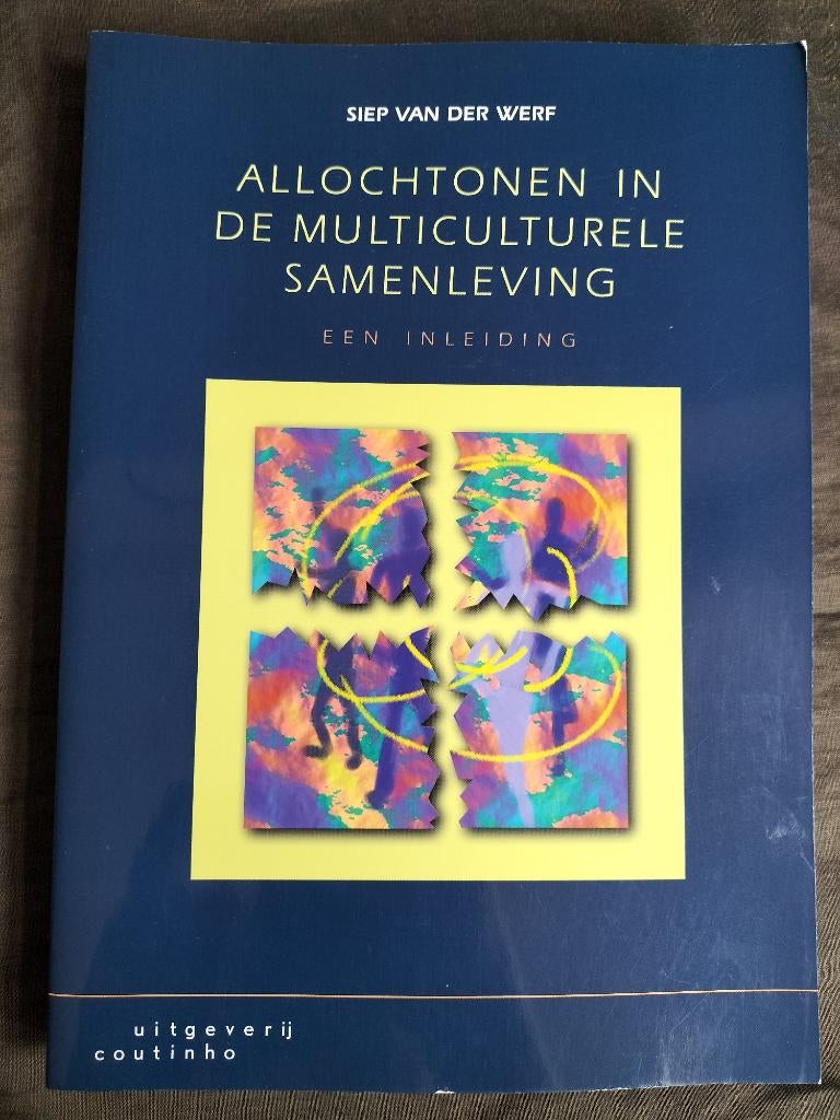 Siep vd Werf - Allochtonen in de multiculturele samenleving, Zo goed als nieuw, Siep van der Werf; Klaas J. Hoeksema, Alpha, HBO